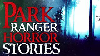 3 Deep Woods Encounters That Park Rangers Can't Explain