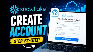 How to Create Snowflake Account for Free | Step-by-Step Beginner Guide