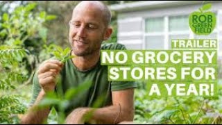 Grew and Foraged 100% of My Food for an Entire Year!