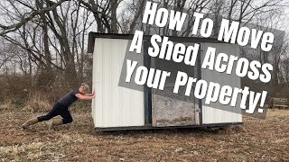 How To Move A Shed Across Your Property! - Truck or Tractor