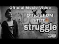 Struggle  official dm  hiphop rap song 2024 music