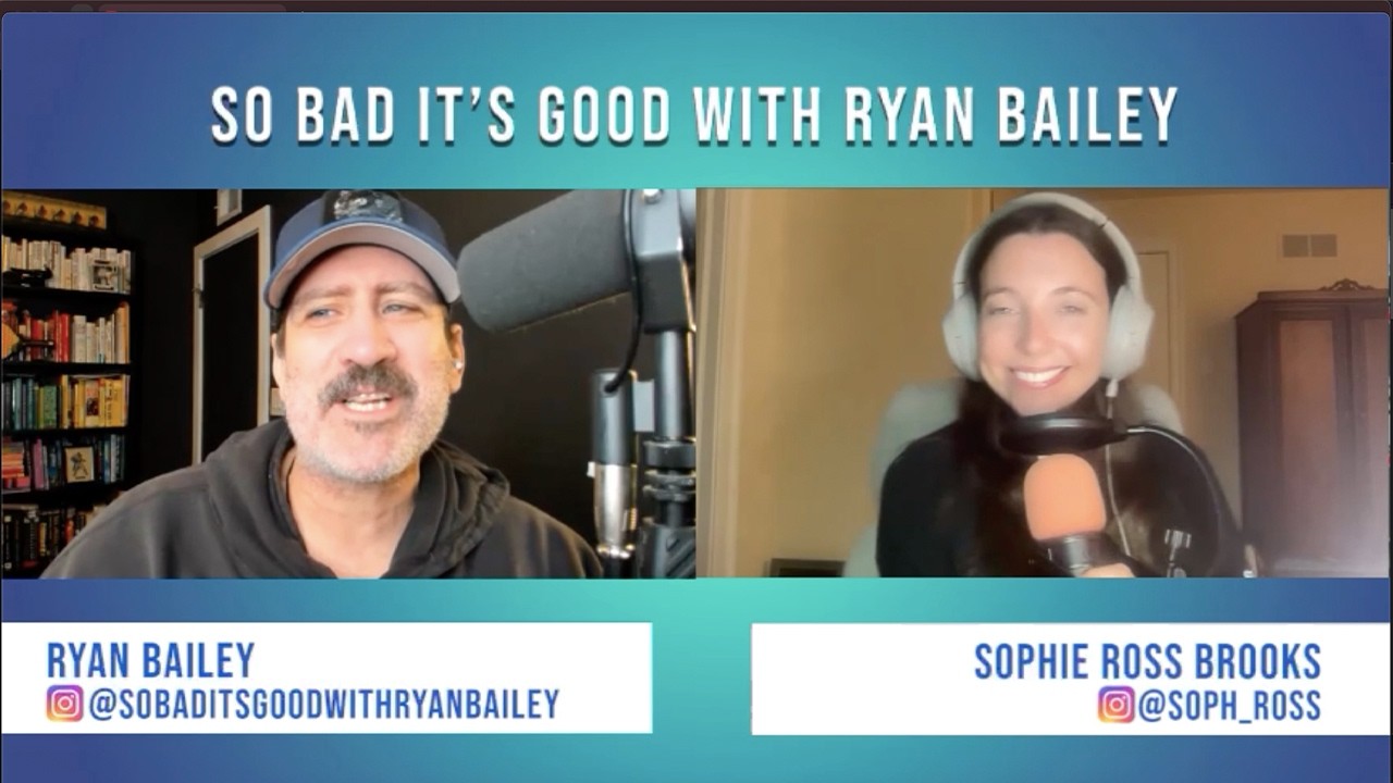 Pop Culture RoundUp with Sophie Ross Brooks - September 7, 2026 - So Bad It's Good with Ryan Bailey