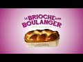 La Brioche de Mon Boulanger