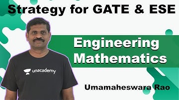 Strategy for GATE & ESE | Engineering Mathematics | Umamaheswara Rao