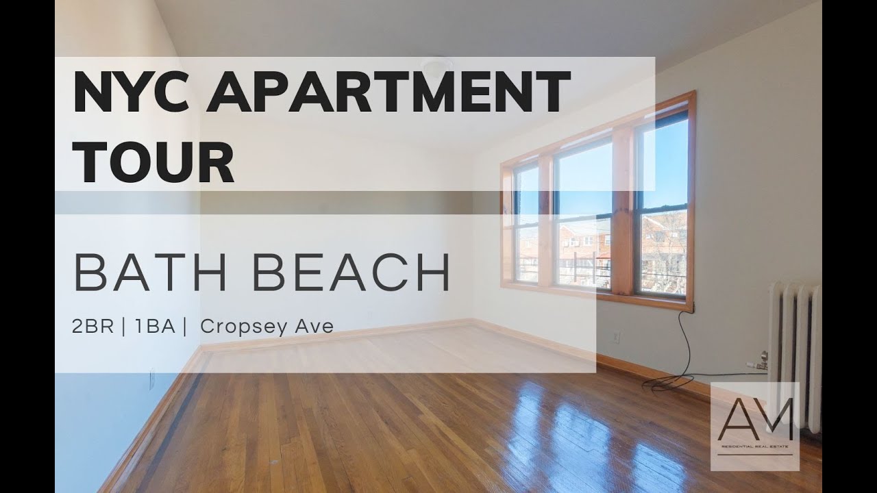 NYC Apartment Tour - 2BR Apartment on Cropsey Ave, Bath Beach, Brooklyn ...
