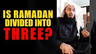 Is Ramadan Divided into Three Parts? Mufti Menk