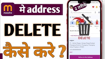 How to Delete Address in Meesho App?