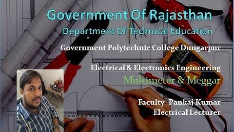 ME207 Multimeter & Meggar By Pankaj kumar GPC Dungarpur