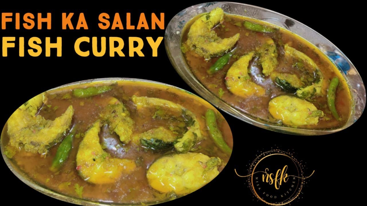 Fish Salan Rice fish ka salan | how to make fish curry | fish ka salan banane ka tarika ...