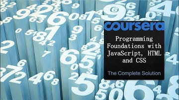 Programming Foundations with JavaScript, HTML and CSS - Coursera - The Complete Solution