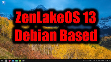ZenLakeOS 13  --  First Look