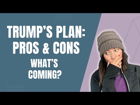 Trump 2025 | The Pros & Cons | What Trump's Presidency Means For You