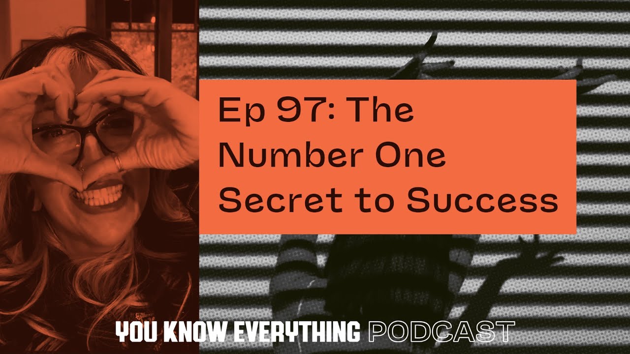 The Number One Secret To Success... and it's not what you think YouTube