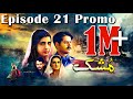 Mushk | Episode #21 Promo | HUM TV Drama | An Exclusive Presentation by MD Productions