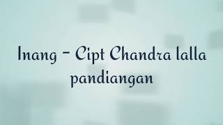 INANG - CHANDRA LALLA PANDIANGAN (slideshow)