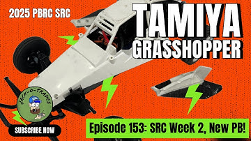PBRC 2025 SRC Week 2 -  Tamiya Grasshopper New PB! - 76mph