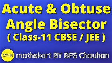 Acute & Obtuse Angle Bisectors  of Lines | Straight Line Class-11 | JEE Main & Advanced