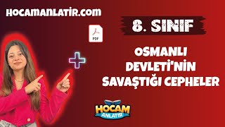8. Sınıf İnkılap Tarihi - Osmanlı Devletinin Savaştığı Cepheler