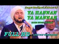 Download Lagu YA HANNAN YA MANNAN - HABIB SYECH ASSEGAF HARLAH AHBAABUL MUSTHOFA KE 22 Th.