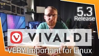 Vivaldi 5.3 Release - Massive for Linux