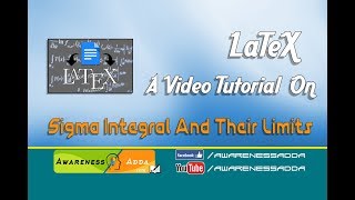 How To Write Sigma Integral and Their Limits in LaTeX - AwarenessAdda.com