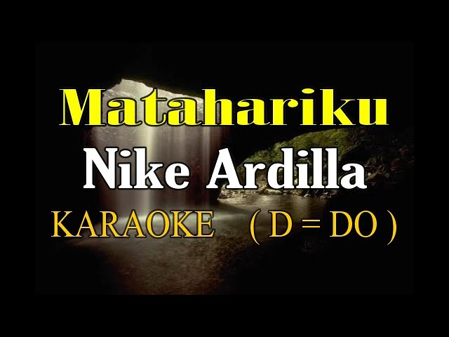 MATAHARIKU - NIKE ARDILLA - KARAOKE class=