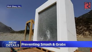 Police suggest Riot Glass for preventing smash and grabs