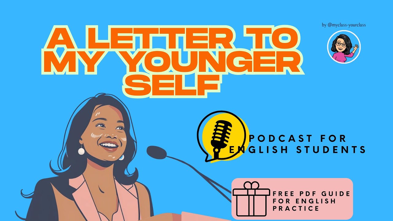 A Letter to My Younger Self – Emotional English Story | English Listening Practice with Free PDF