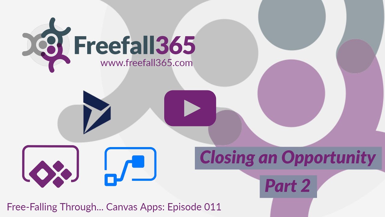 Canvas Apps: Closing an Oppotuninity using Power Automate and the HTTP with Azure AD Connector