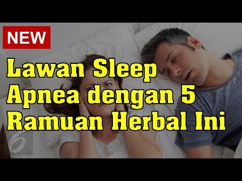 Lawan Sleep Apnea dengan 5 Ramuan Herbal Ini