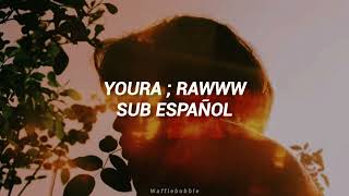 Youra ; Rawww (Sub. Español)