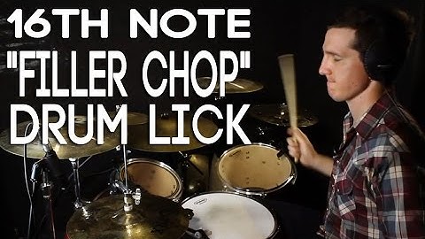 16th Note "Filler Chop" Drum Lick (Weak-Hand Builder)