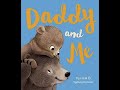 Daddy and Me by Tiya Hall &amp; Illustrated by Sydney Hanson 📚 Kids Book Read Aloud