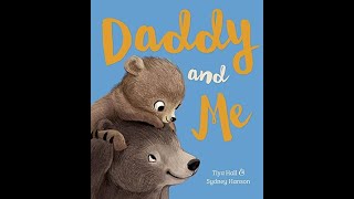 Daddy and Me by Tiya Hall & Illustrated by Sydney Hanson 📚 Kids Book Read Aloud