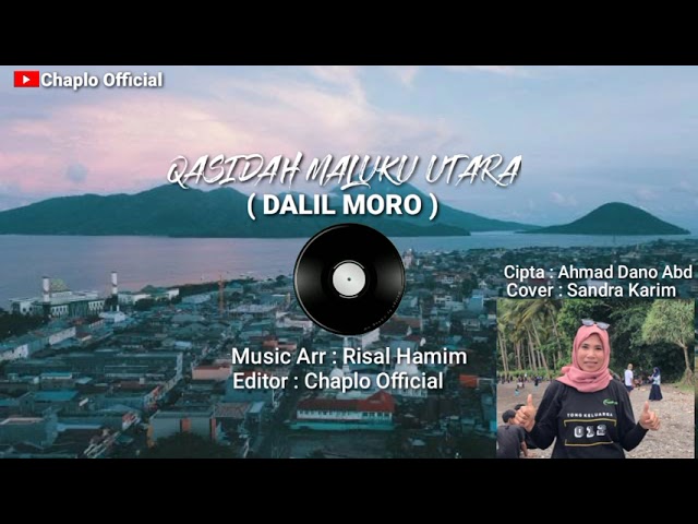 Qasidah Maluku Utara ( Dalil Moro ) Cover Sandra Karim class=