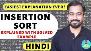 Insertion Sort Explained With Solved Example in Hindi l Design And Analysis Of Algorithm Course