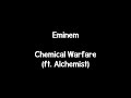 Eminem - Chemical Warfare (ft. Alchemist) (Lyrics)
