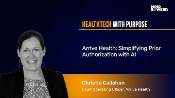Arrive Health: Simplifying Prior Authorization with AI