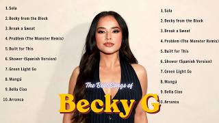 Becky G All Time Best Songs | 1 Hour Nonstop screenshot 3