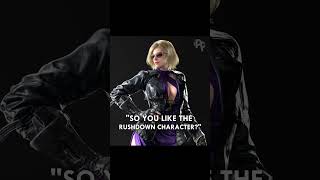 "SO... YOU LIKE THE RUSHDOWN CHARACTER?"