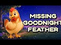 Hazel Hen And The Missing Goodnight Feather | Bedtime Stories for Kids