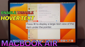 How to Enable or Disable Hover Text on MACBOOK AIR