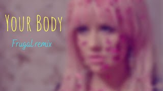 Your Body - Christina Aguilera (REMIX)