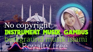 NO COPYRIGHT INSTRUMENT MUSIK GAMBUS, Beckgraund musik islami
