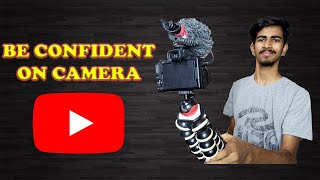 How To Be Confident in front of Camera | Hindi | 