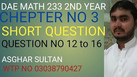 dae math 233 2nd year chapter no 3 short Question no 12 to 16