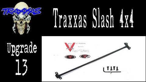 Grim - Traxxas Slash 4x4 - Level 13 Upgrade - Chassis Brace
