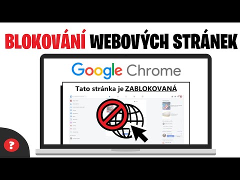 Jak ZABLOKOVAT WEBOVÉ STRÁNKY | Návod | Google Chrome  Počítač
