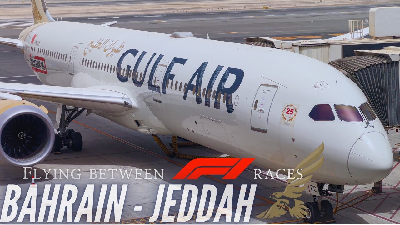 Bahrain Formula 1 Flight | Gulf Air B787-9 Economy Class | Bahrain to Jeddah | Trip Report