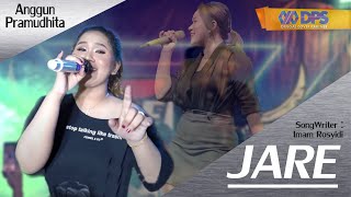 ANGGUN  PRAMUDHITA - JARE